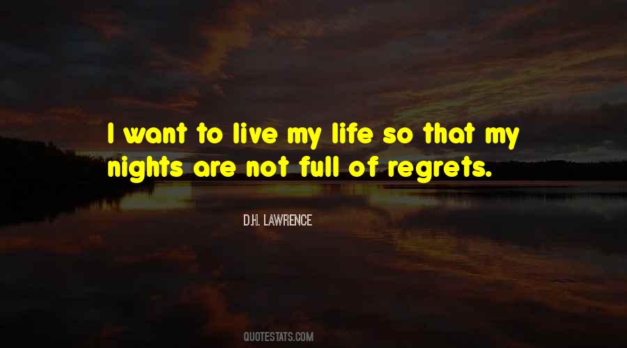 Quotes About Live Life With No Regrets #1017004