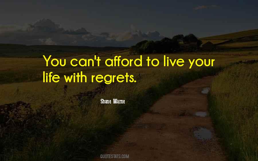 Quotes About Live Life With No Regrets #1115842