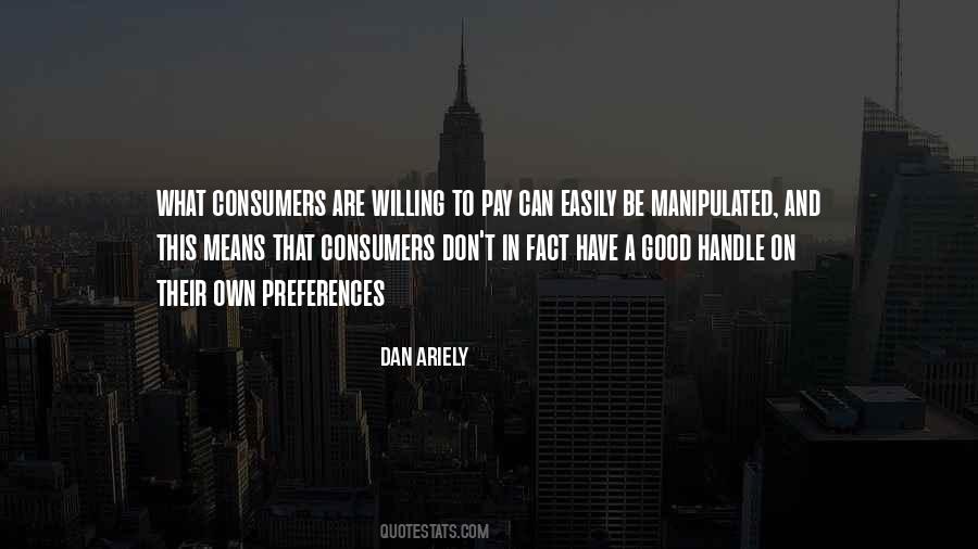 Quotes About Consumers #204286 Quotes About Consumers #204286
