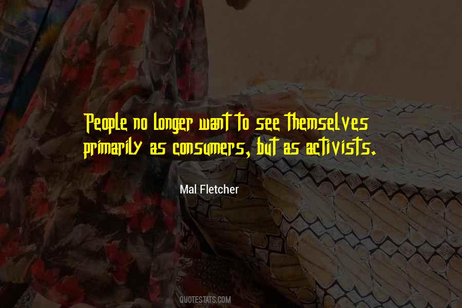 Quotes About Consumers #225051 Quotes About Consumers #225051