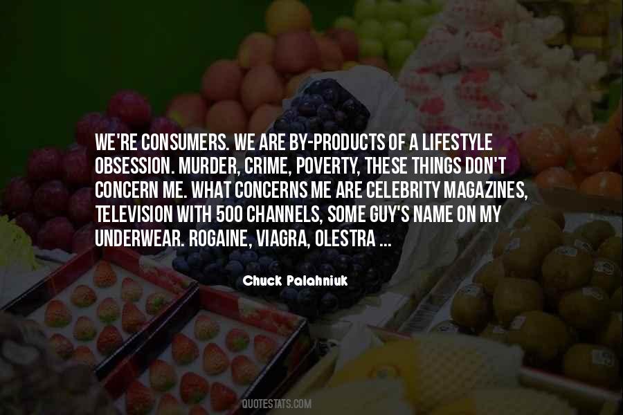 Quotes About Consumers #271442 Quotes About Consumers #271442
