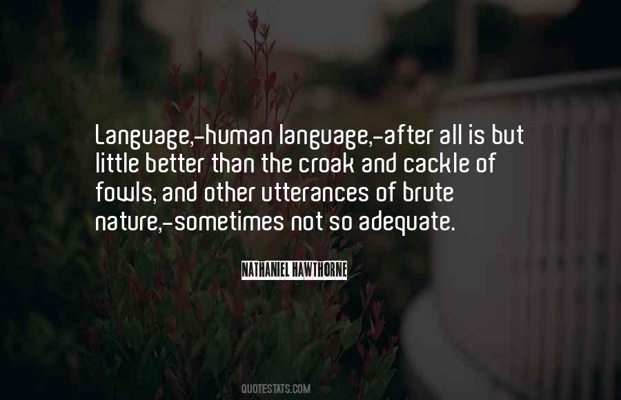 Quotes About Human Language #1003437