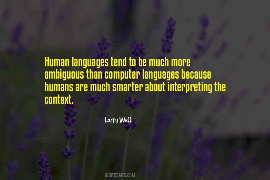 Quotes About Human Language #254000