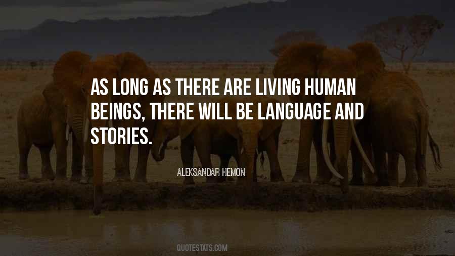 Quotes About Human Language #349055