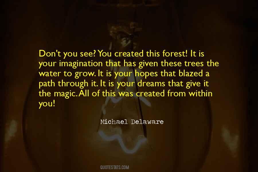Blazing Your Own Path Quotes #1264026