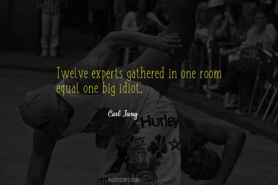 Quotes About Experts #1092134