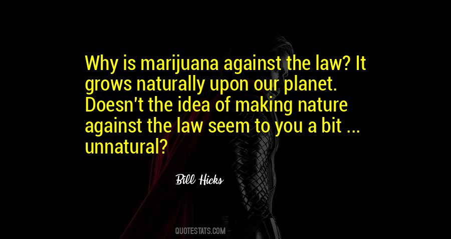 Quotes About The Law Of Nature #36503