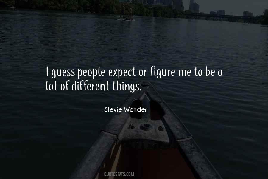 Different Things Quotes #1204300