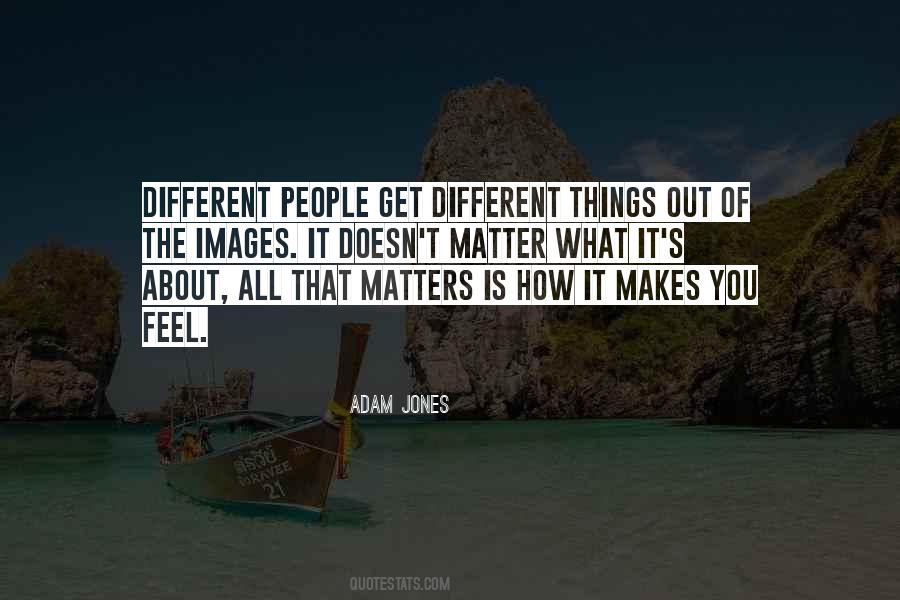 Different Things Quotes #1359456