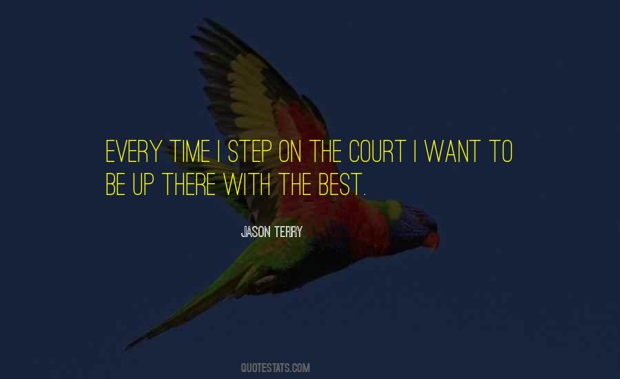 Quotes About Time To Step Up #1642886