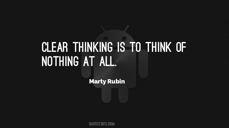 Clarity Of Thinking Quotes #670481