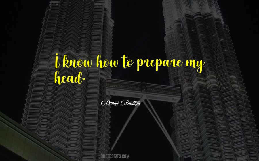 Quotes About Prepare #1633082