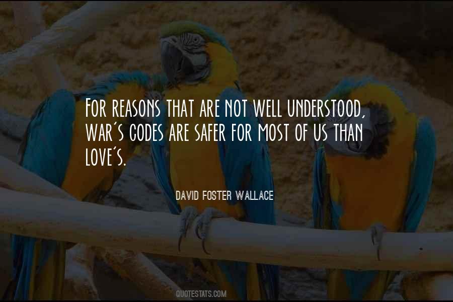 Quotes About Love David Foster Wallace #297325