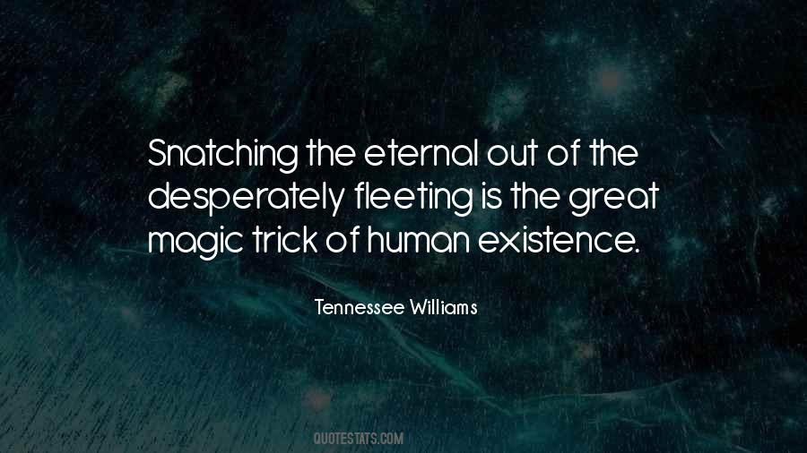 Existence Of Magic Quotes #615959