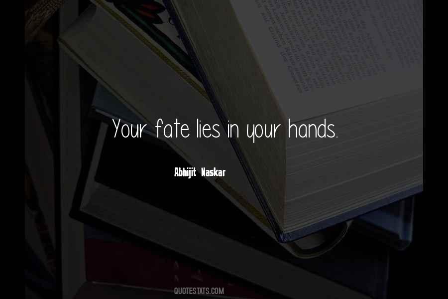 Your Fate Quotes #1325713