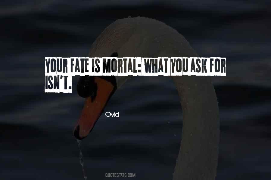 Your Fate Quotes #1755519