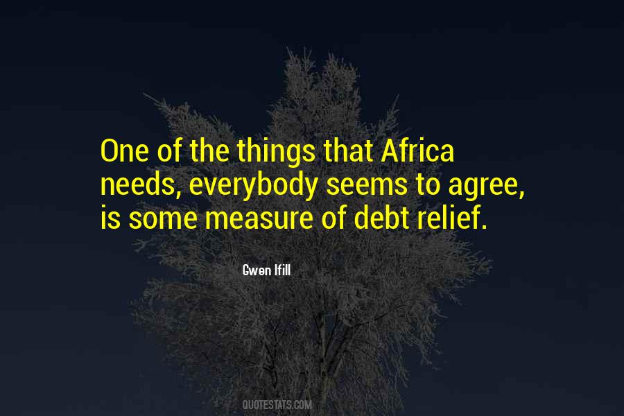 Quotes About Debt Relief #1552579