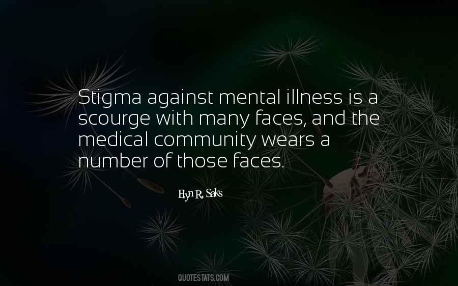 Quotes About Mental Illness Stigma #1815469