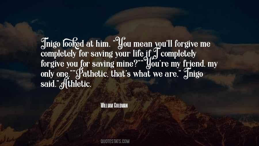 Quotes About Saving Your Life #115328