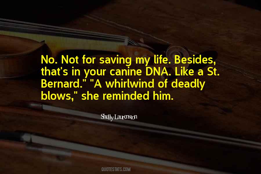 Quotes About Saving Your Life #1444851