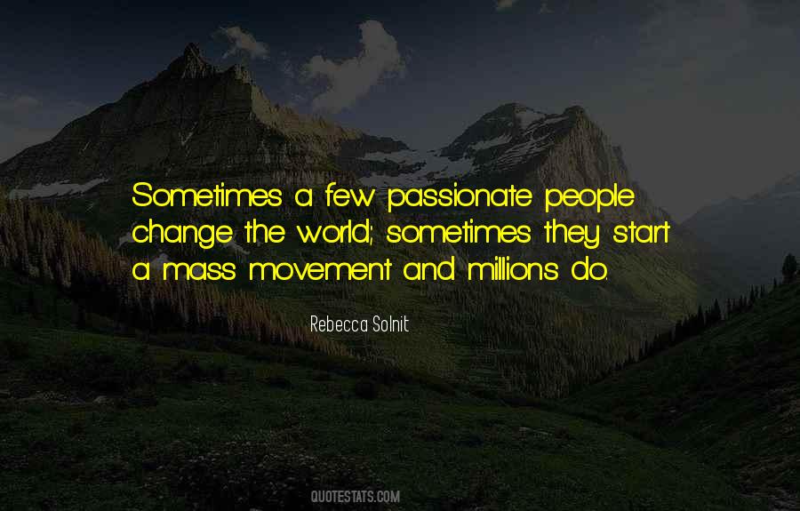 Quotes About Passionate People #110313