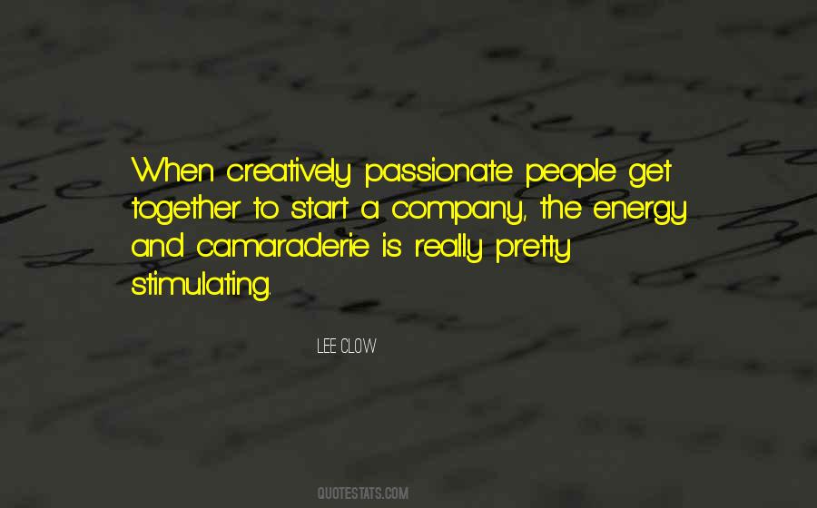 Quotes About Passionate People #1662591