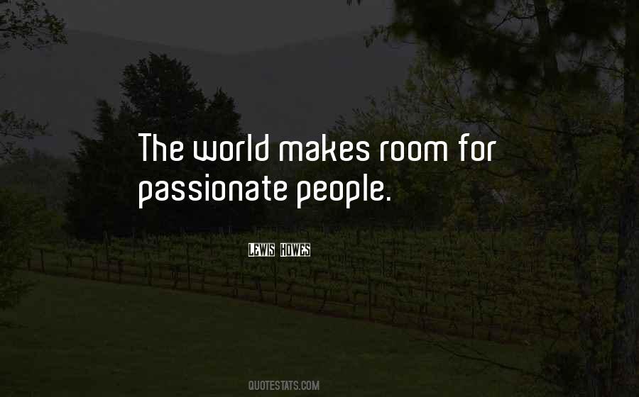 Quotes About Passionate People #1838294