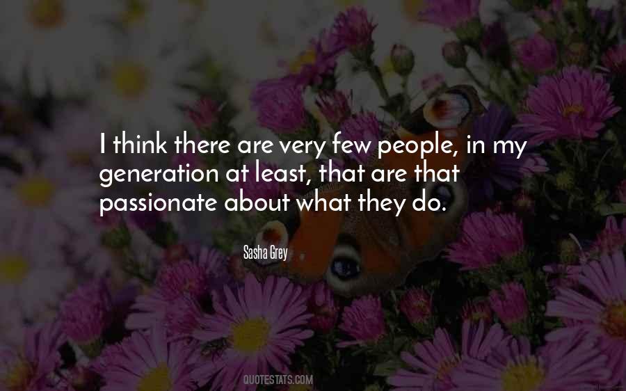 Quotes About Passionate People #434372