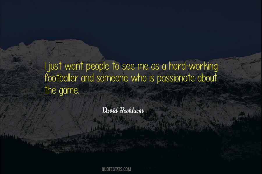Quotes About Passionate People #528229