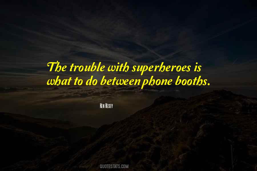 Quotes About Phone Booths #514089