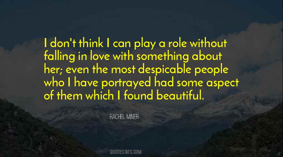 Play A Role Quotes #1697620