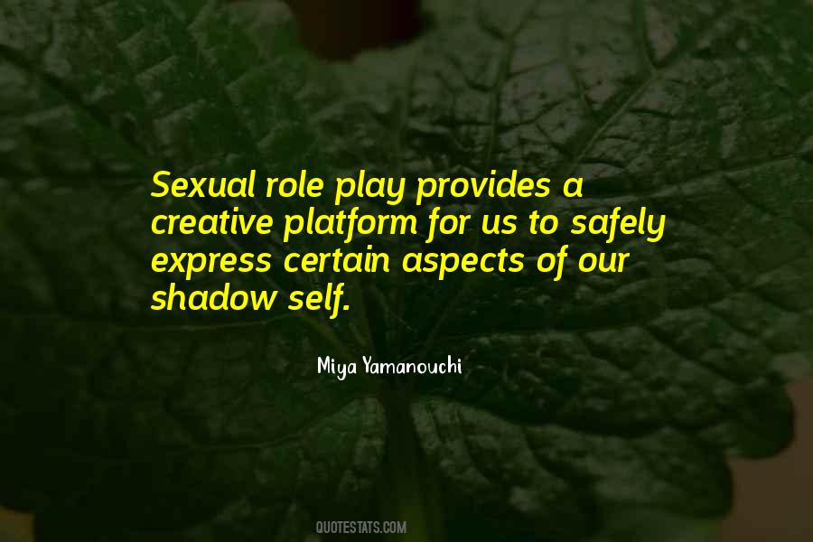 Play A Role Quotes #19132