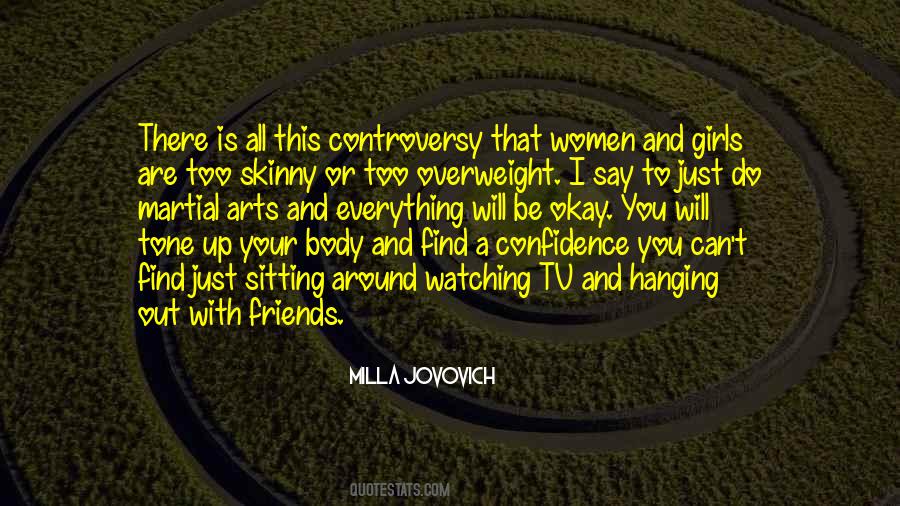 Quotes About Skinny Body #403547