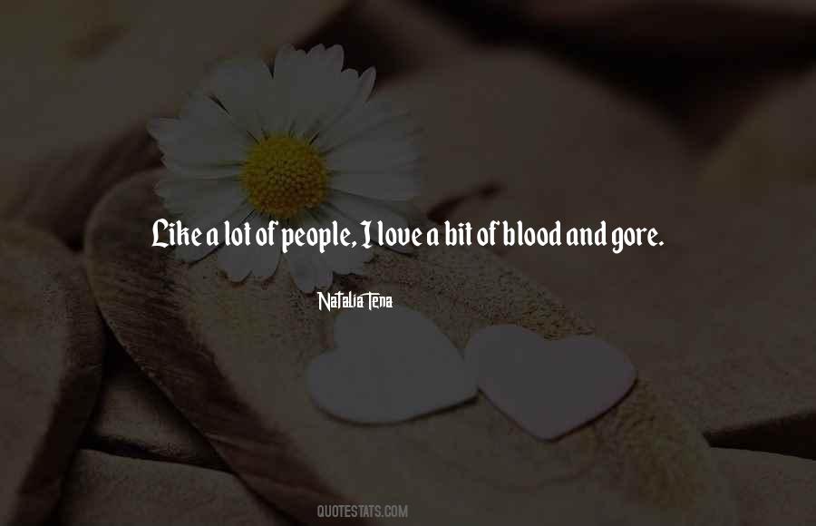 Quotes About Gore #1306823