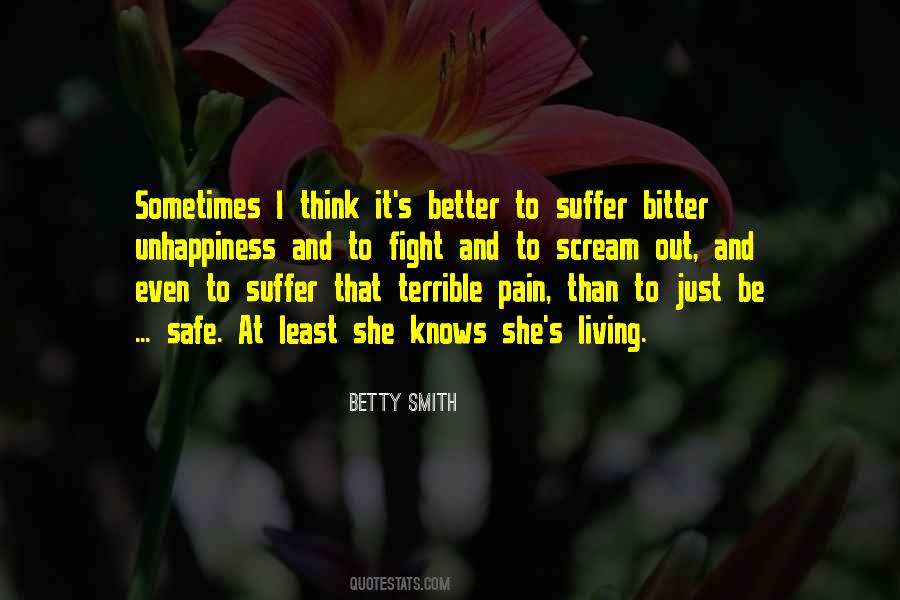 Quotes About Unhappiness And Pain #1479715