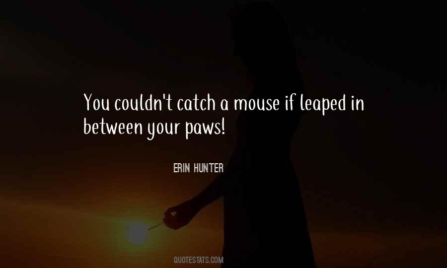 Quotes About Paws #1114798