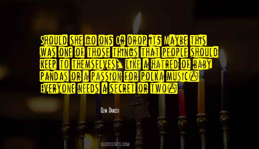 Quotes About Passion On Music #1443334