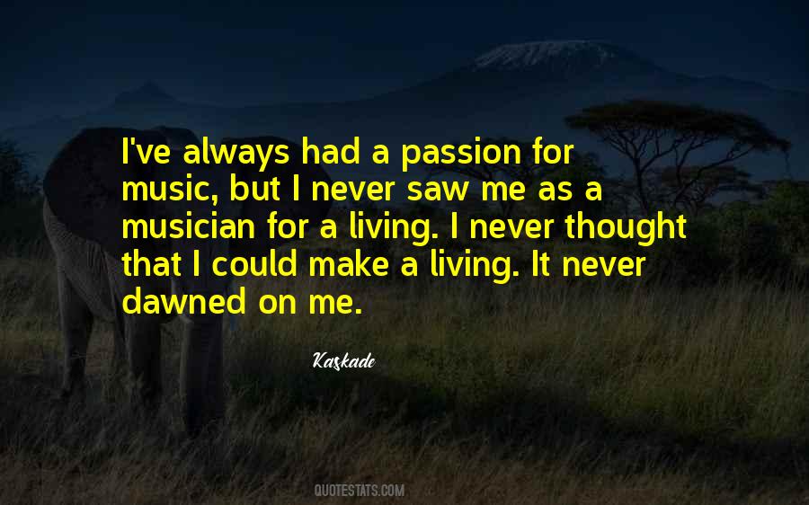 Quotes About Passion On Music #1470252