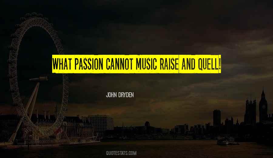 Quotes About Passion On Music #380774