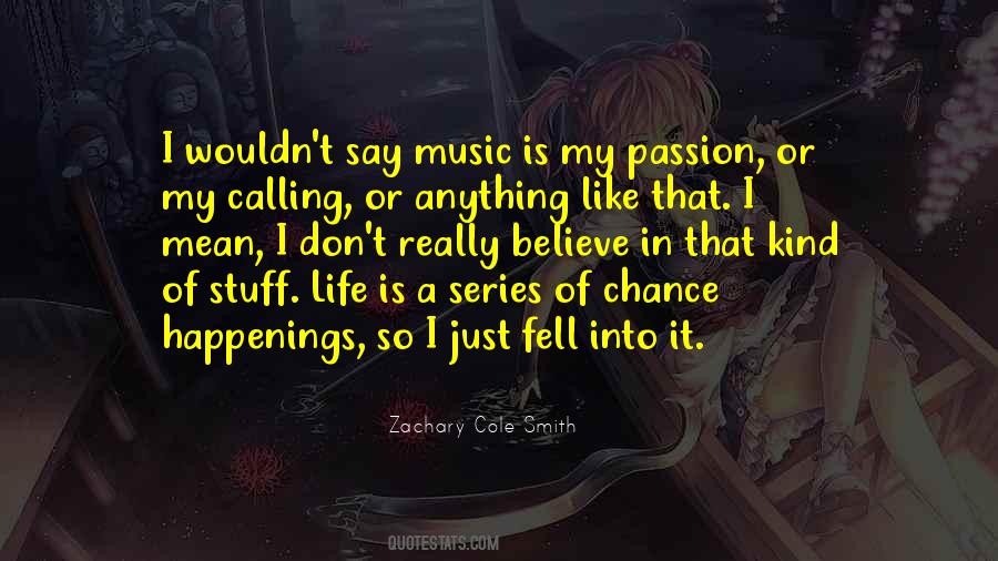 Quotes About Passion On Music #499740