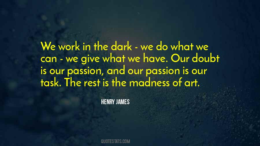 Quotes About Passion In Work #228053