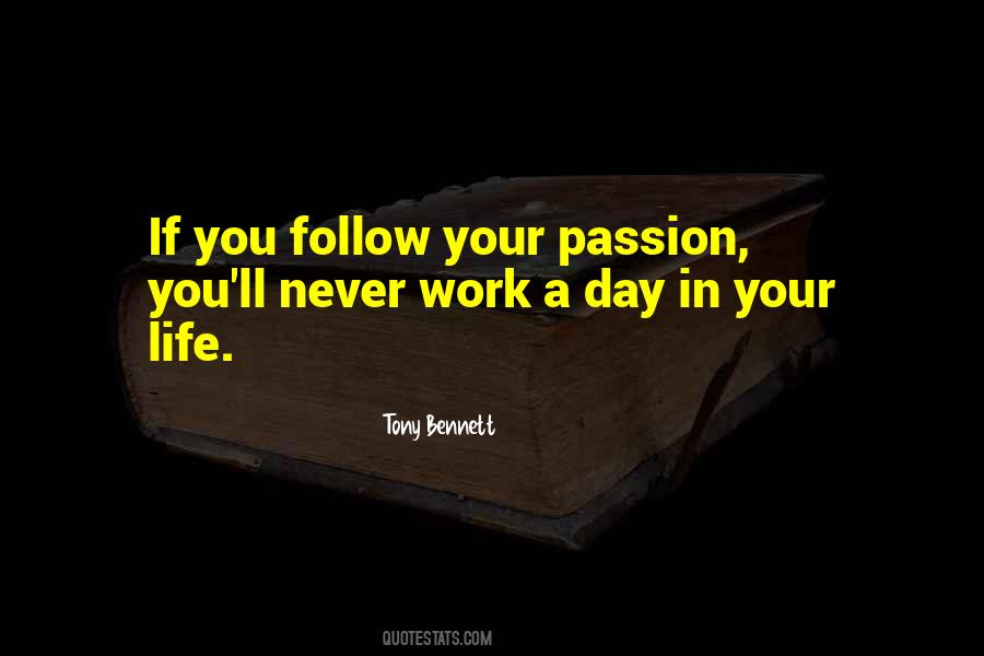 Quotes About Passion In Work #415093
