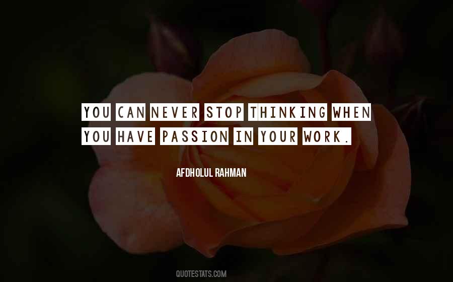 Quotes About Passion In Work #703228