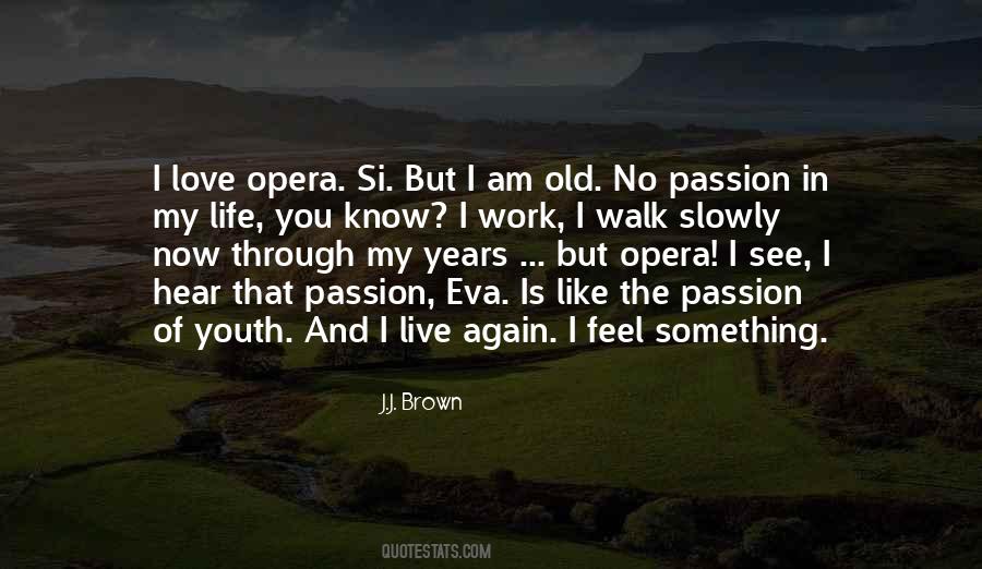 Quotes About Passion In Work #964990