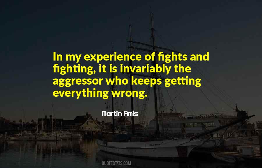 Quotes About Aggressors #1140021