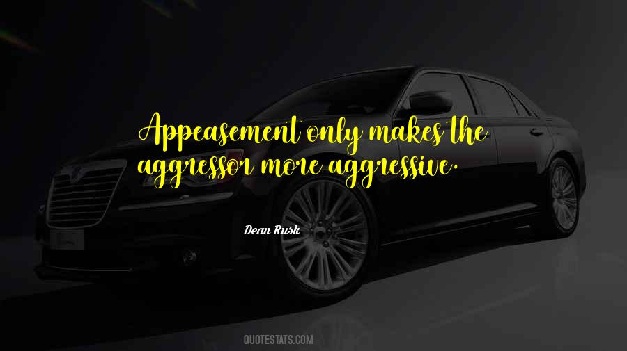 Quotes About Aggressors #867385