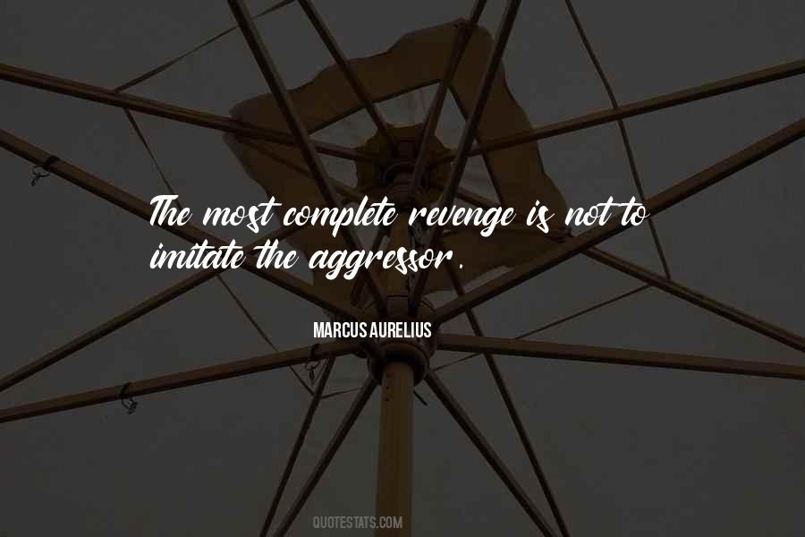 Quotes About Aggressors #933444
