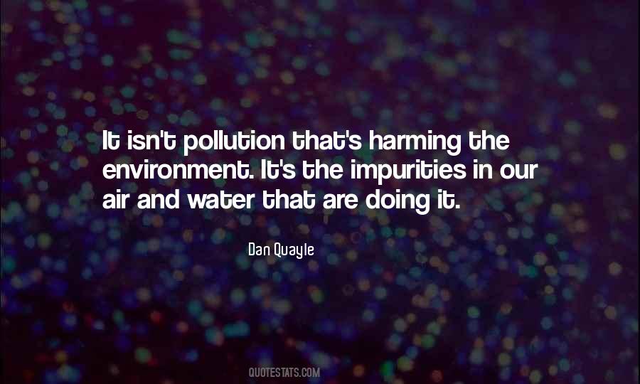 Quotes About Air And Water Pollution #177809