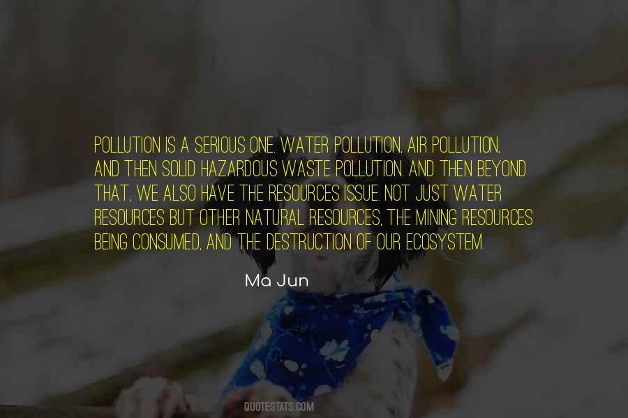 Quotes About Air And Water Pollution #246382