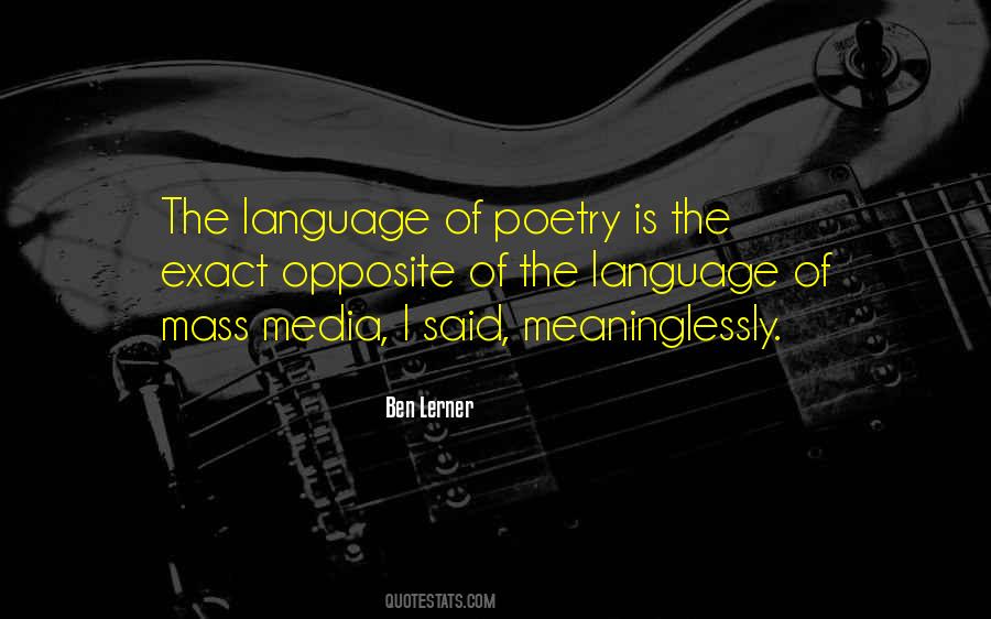 Quotes About Media And Language #1479471